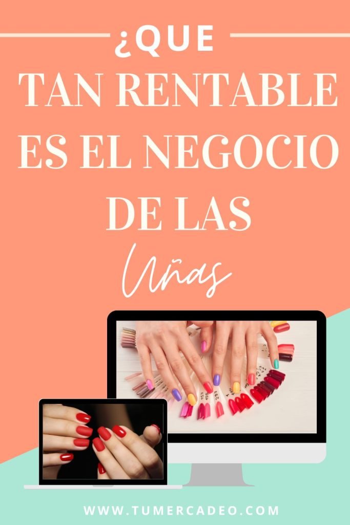 ¿Que tan rentable es el negocio de las uñas? Descubrelo AQUI ...